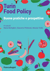 Copertina del libro Turin Food Policy  Buone Pratiche e Prospettive
