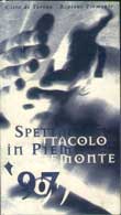 Copertina guida Spettacolo in Piemonte 1997