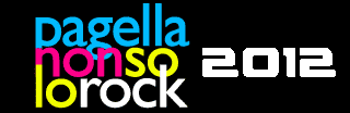 Pagella Non Solo Rock 2012