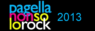Pagella Non Solo Rock 2013