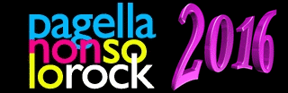 Pagella Non Solo Rock 2016