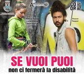 Locandina programma “Se vuoi puoi – Non ci fermerà la disabilità”, con la Campionessa Mondiale Paralimpica Alessia Refolo e il rapper Brazzo.