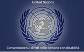 Elaborazione grafica dedicata alla Convenzione delle Nazioni Unite sui Diritti delle Persone con Disabilità, che dal 2009 è Legge dello Stato Italiano