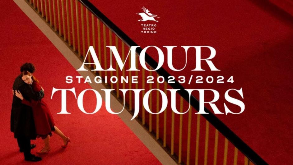 Locandina nuova stagione Amour Toujours 2023-2024 Teatro Regio 