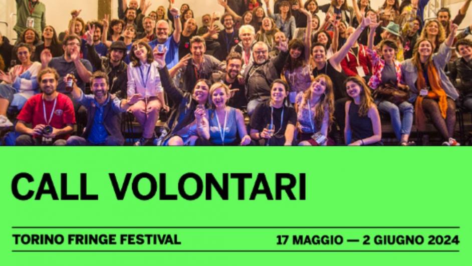Locandina della call per volontari per il Torino Fringe Festival